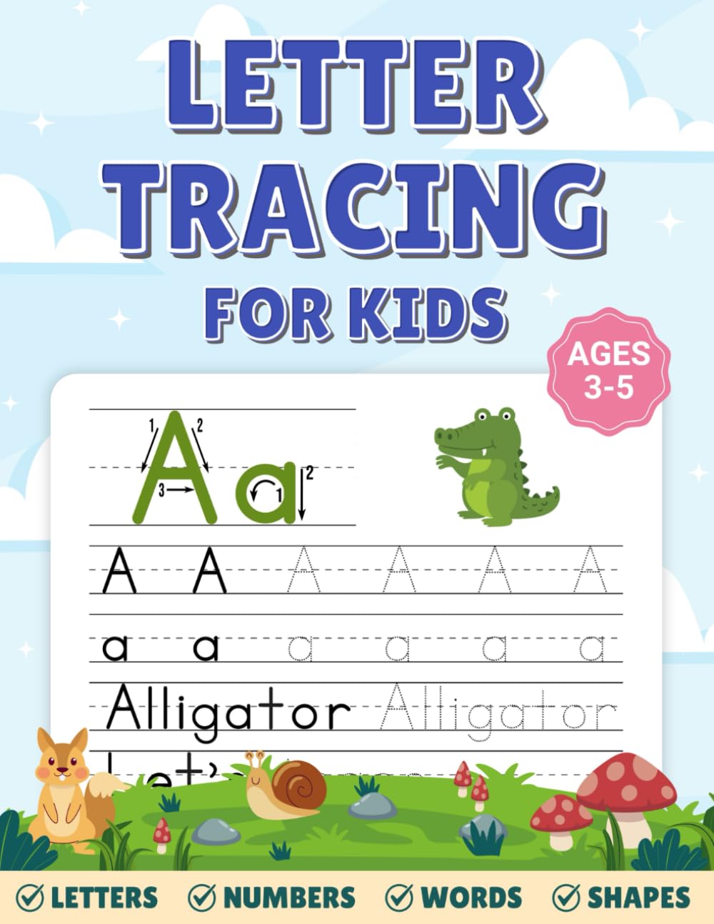 Letter Tracing for Kids ages 3-5: Trace Letters A–Z and Numbers 0–10 for Preschool and Kindergarten Handwriting Practice