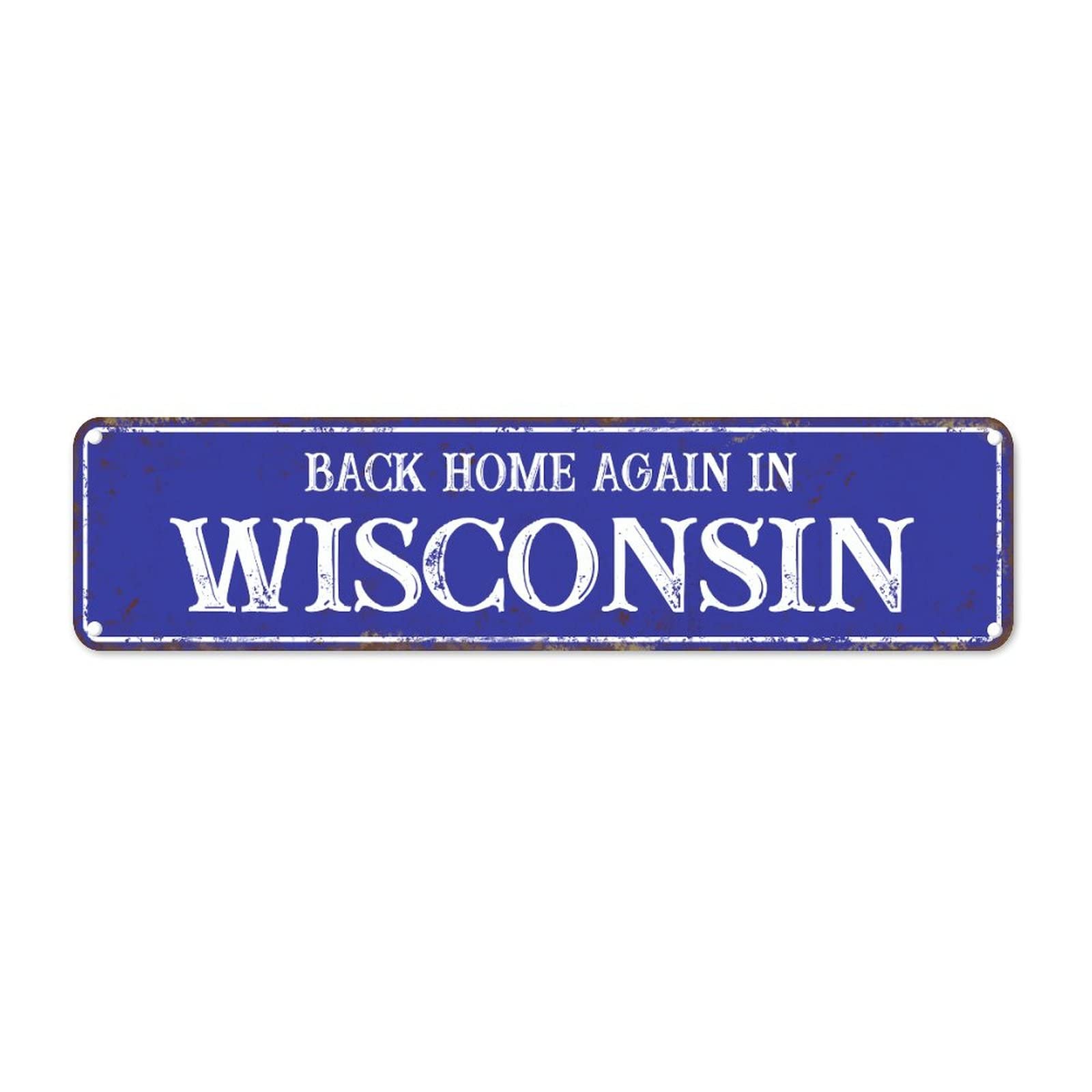 Back Home Again Wisconsin Retro Tin Signs Aluminum Metal Sign for Kitchen Home Garden Wall Bar Cafe Decor 4x16 Inch