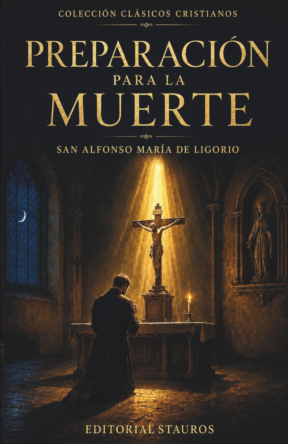 Preparación para la muerte: Nueva traducción directa del italiano original al castellano moderno