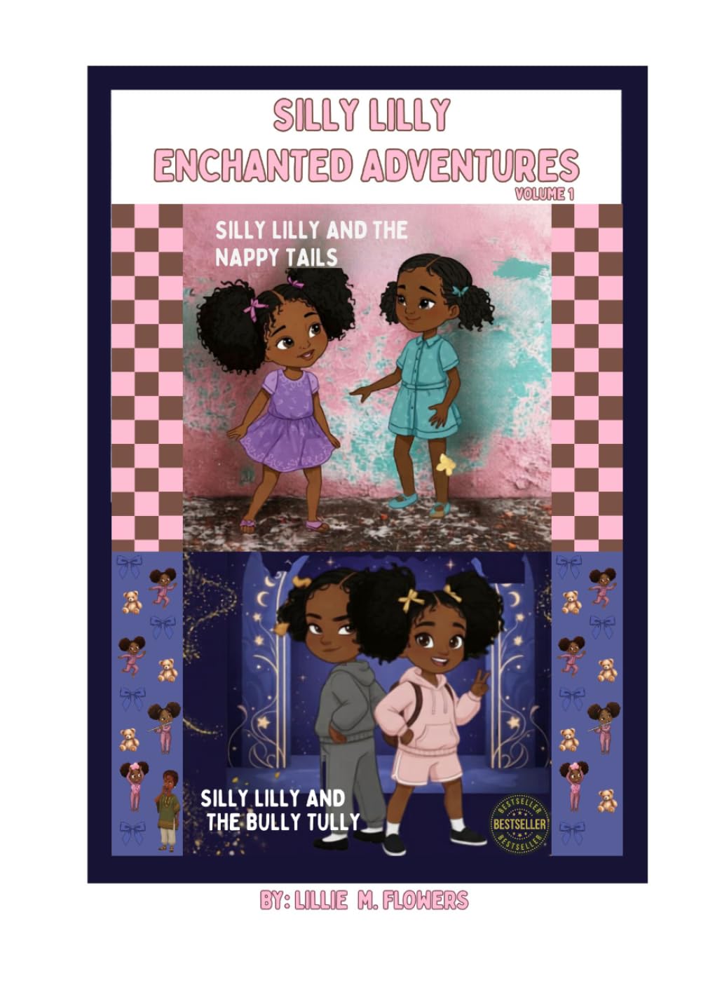 SILLY LILLY ENCHANTED ADVENTURES: VOLUME 1