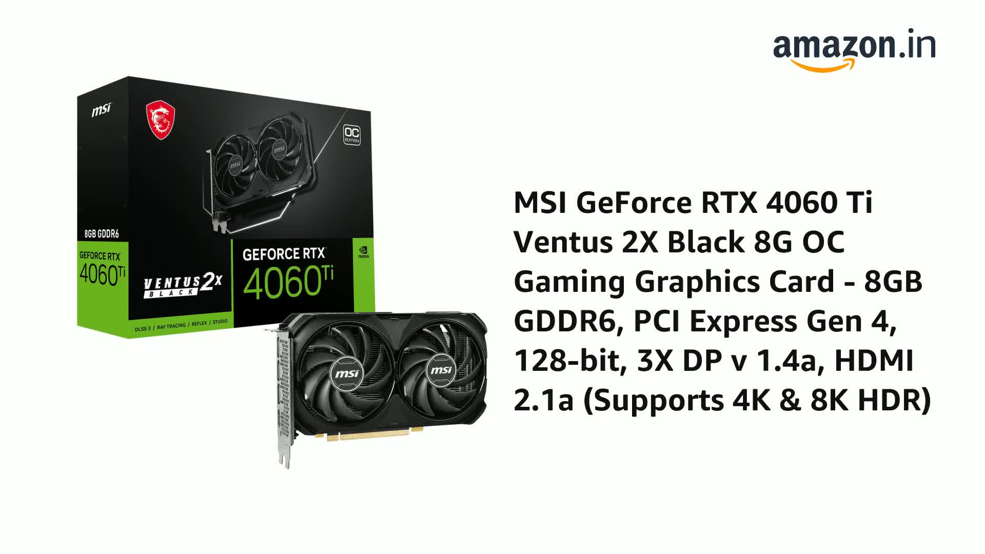 [新品]MSi RTX4060 VENTUS 2X BLACK 8GB OC Amazon.in: Buy MSI Geforce RTX 4060 Ti Ventus 2X Black 8G Oc