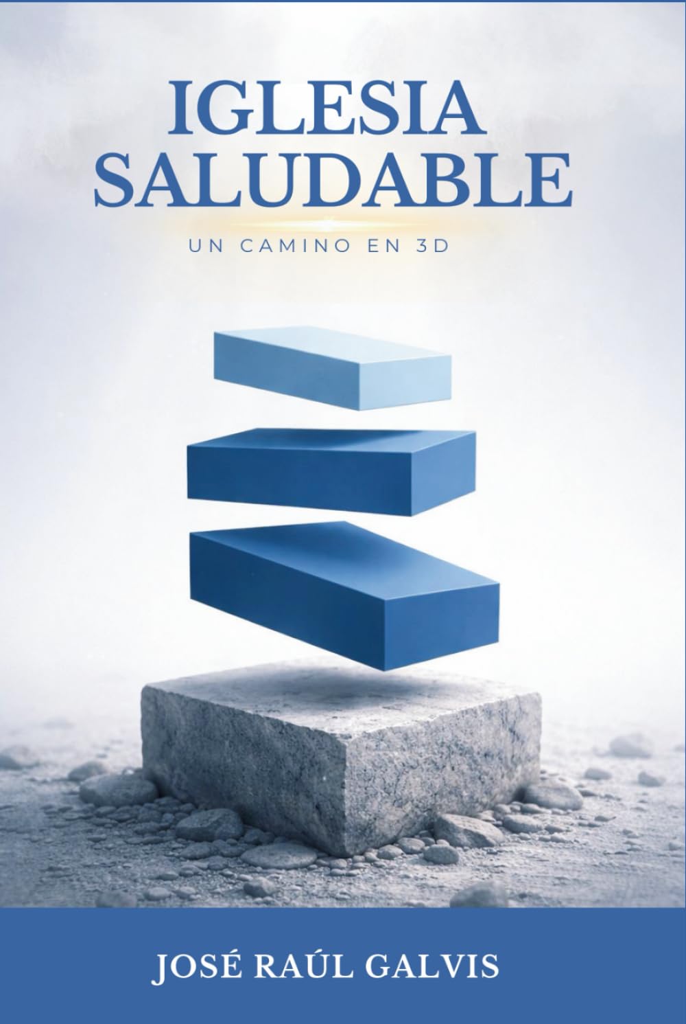 Iglesia Saludable: Un Camino en 3D