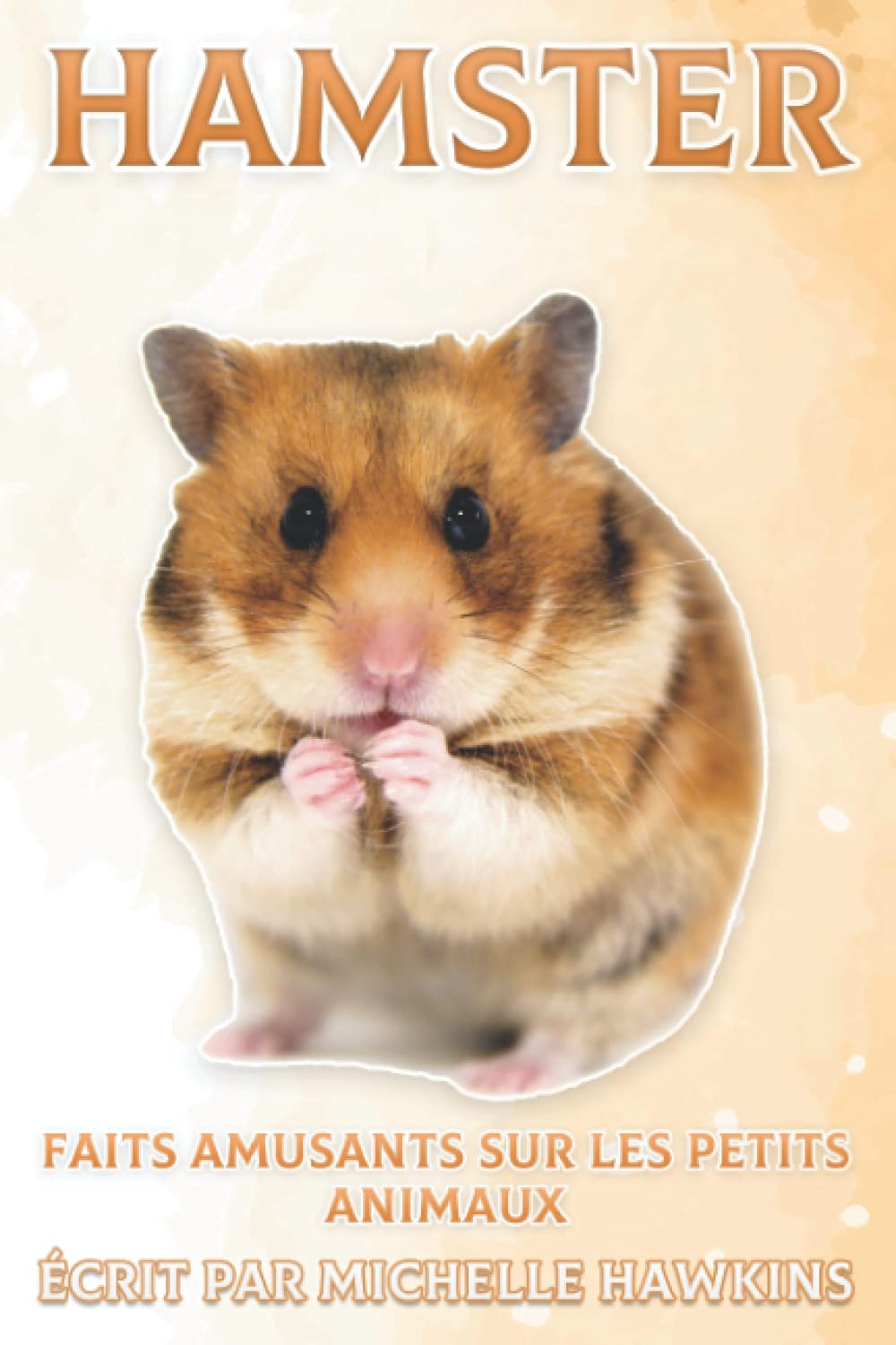 Hamster: Faits amusants sur les petits animaux #2