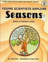 Young Scientists Explore the Seasons 0866531238 Book Cover