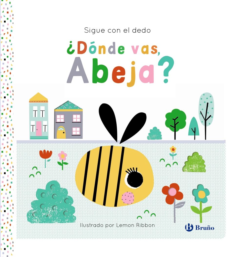 Sigue con el dedo. ¿Dónde vas, Abeja? (Castellano - A PARTIR DE 0 AÑOS - MANIPULATIVOS (LIBROS PARA TOCAR Y JUGAR), POP-UPS - Otros libros)