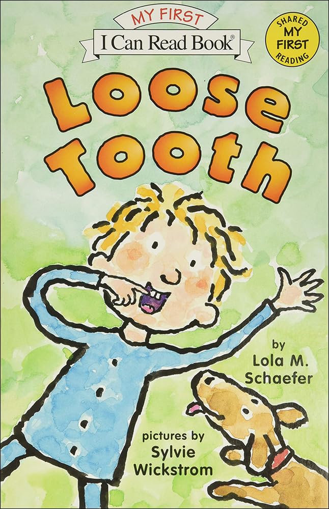 Loose Tooth (I Can Read Books: My First Shared Reading)