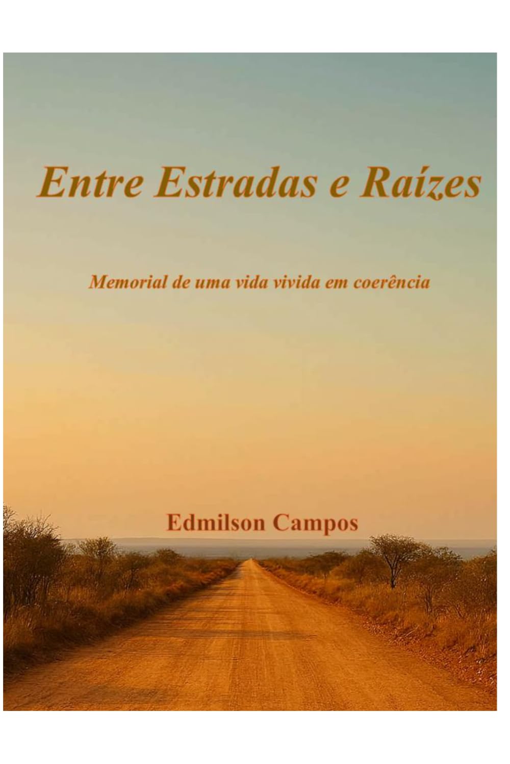 Entre Estradas e Raízes