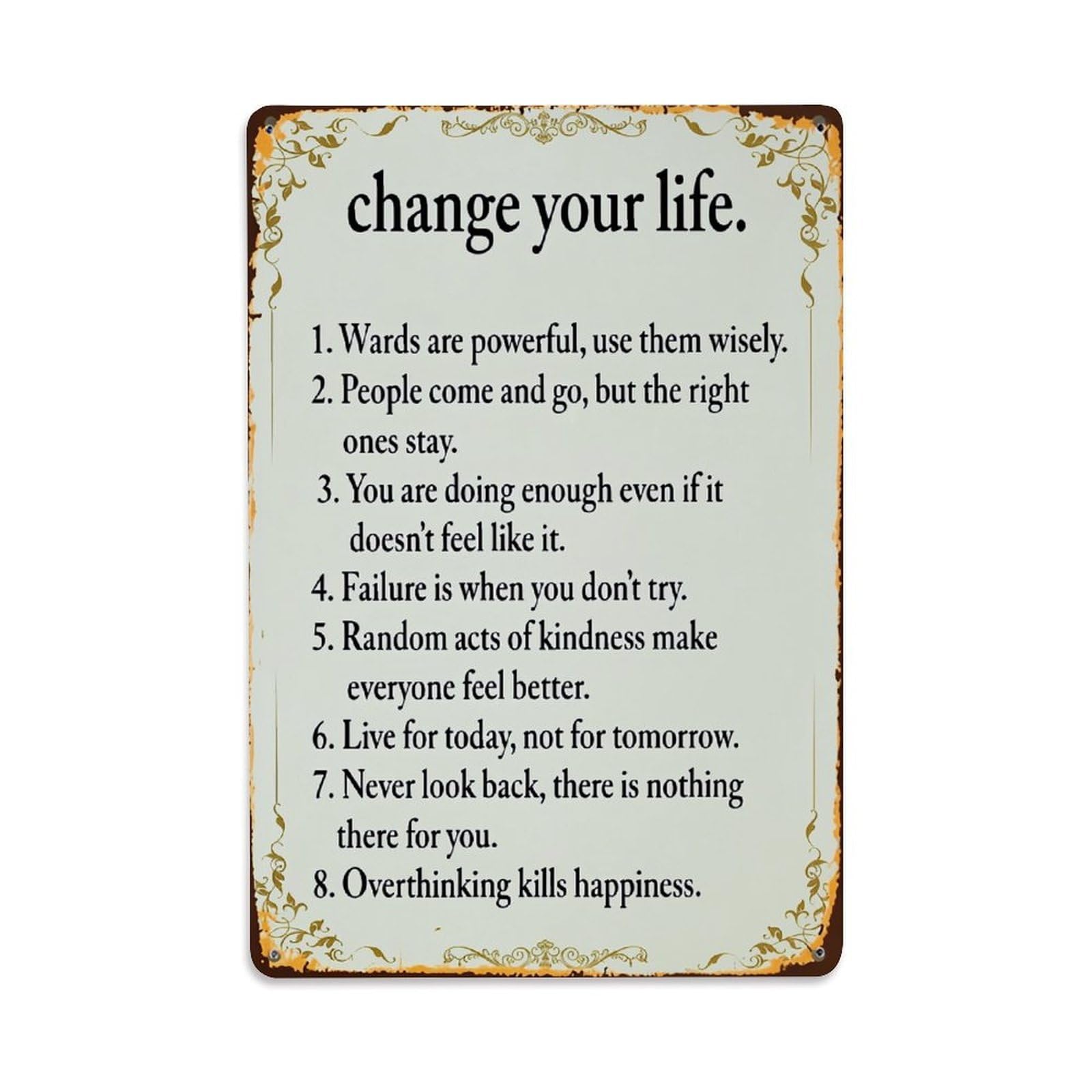 Jdfenggu Vintage Change Your Life Wisdom Quotes Retro Metal Tin Sign, Decor Art Poster For Bar, Home, Man Cave, Kitchen, Laundry Room Gift 8X12inch
