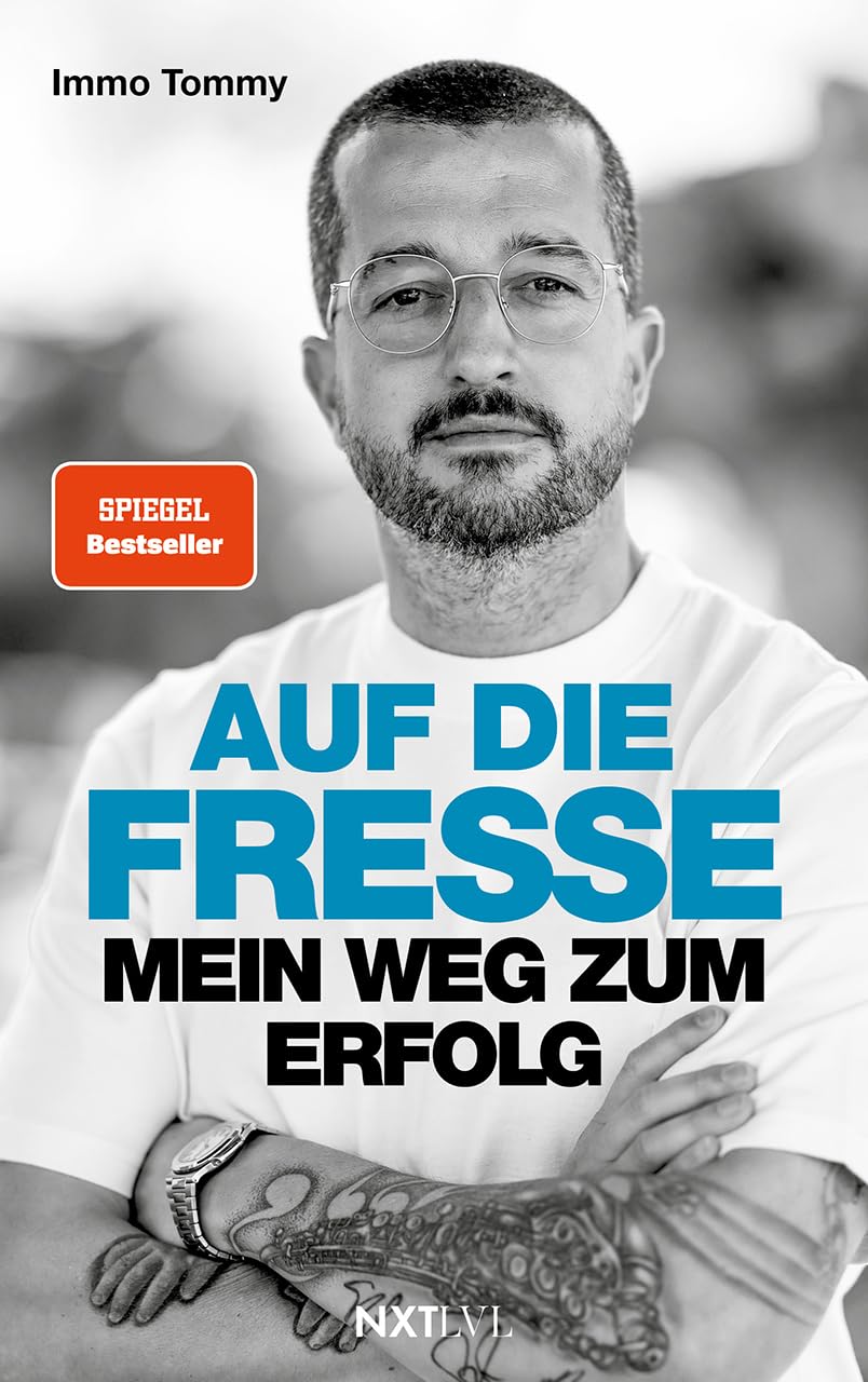 Auf die Fresse: Mein Weg zum Erfolg - Spiegelbestseller, die wahre Story von Immo Tommy, Tomislav Primorac Biografie, vom Plattenbau zum ... Shitstorms & Erfolg im Business meistern