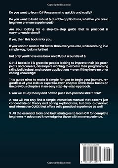 C#: 3 books in 1 - The Ultimate Beginner, Intermediate & Advanced Guides to Master C# Programming Quickly with No Experience (Computer Programming)