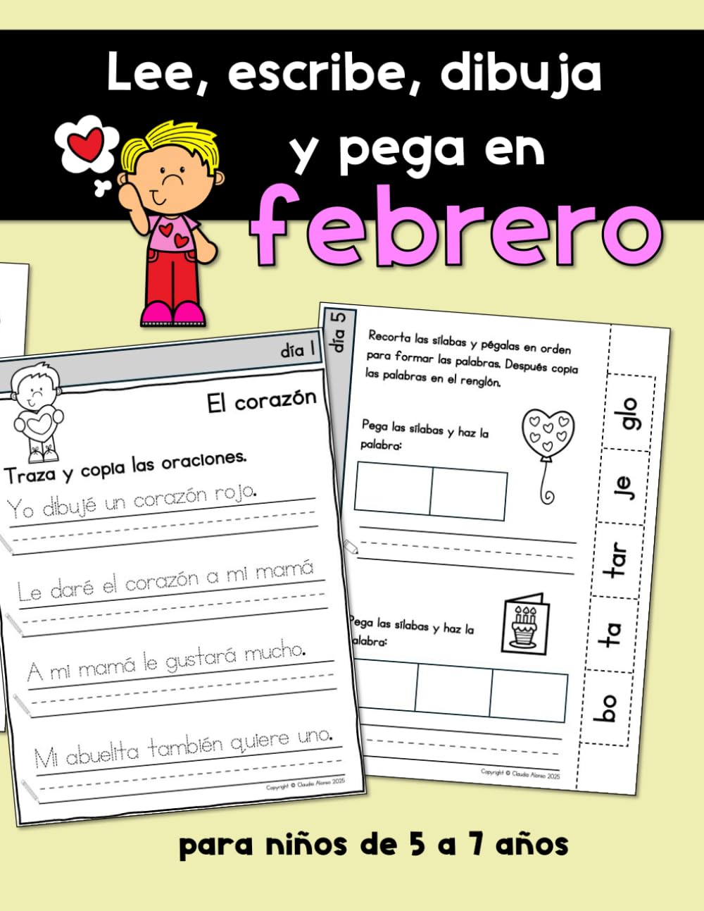 Lee, escribe, dibuja y pega en Febrero: Un libro de ejercicios de lectura y escritura para niños de 5 a 7 años (Libros de lectura y escritura en