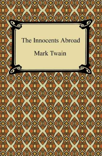 The Innocents Abroad [with Biographical Introduction]