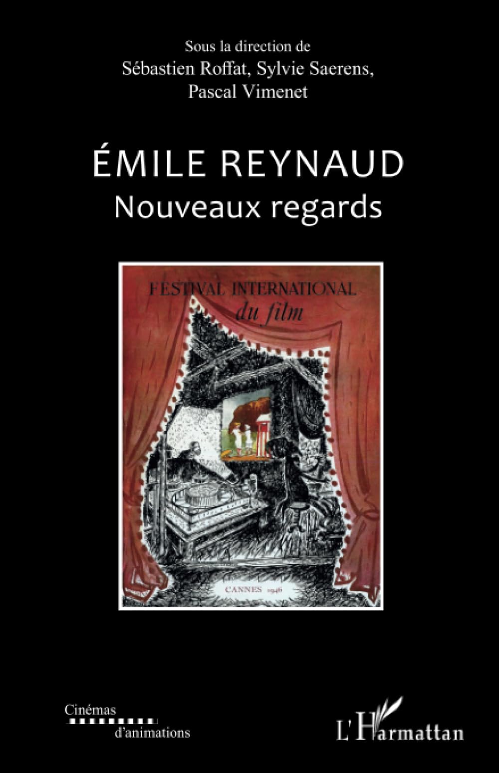 Emile Reynaud Nouveaux regards beau livre pour votre bibliothèque de salon