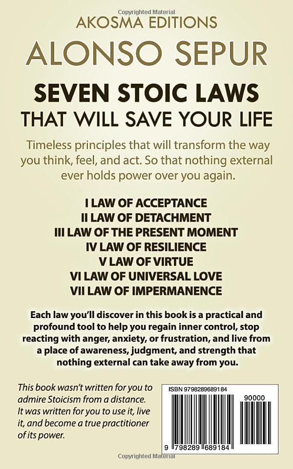 7 Stoic Laws That Will Save Your Life: Modern Stoicism and Stoic Philosophy for Beginners. A practical guide to cultivating resilience, detachment, purpose, and wisdom - Image 2