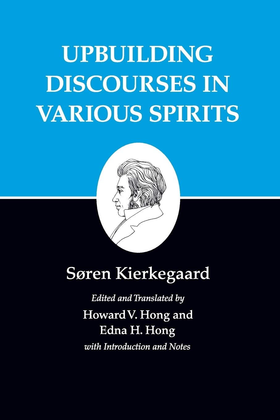 Upbuilding Discourses in Various Spirits: 15 (Kierkegaard's Writings, 15)