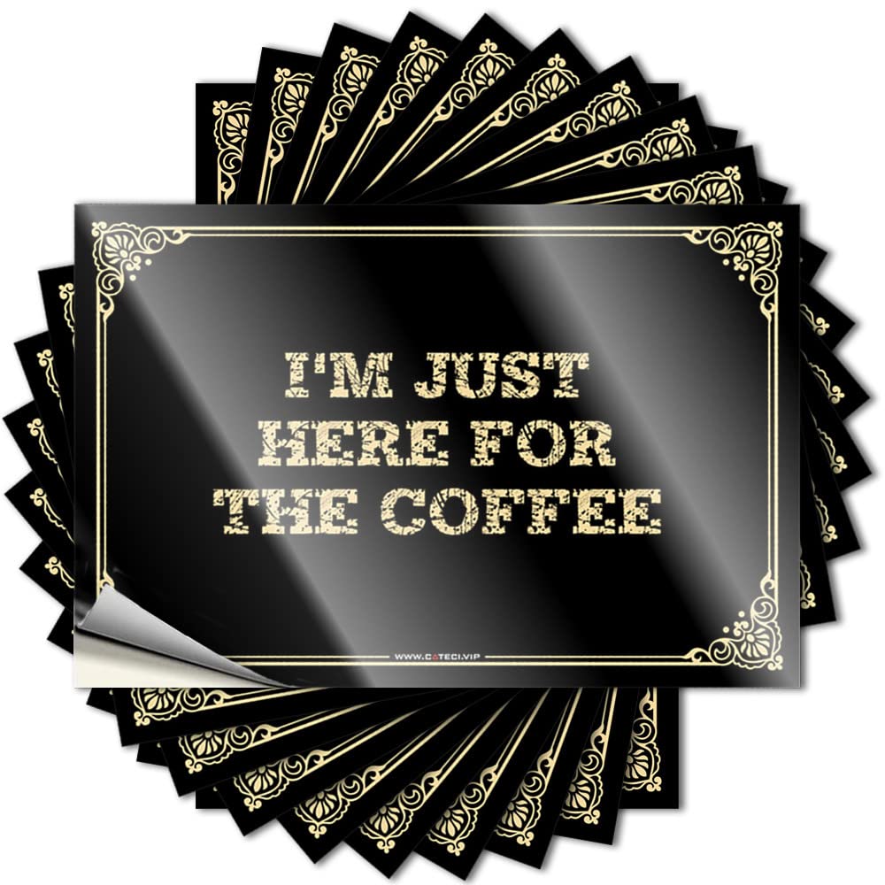 Stickers Hip Hop Bar for Home Decor Wall Art 3D Sticky Back - I'm Just Here The Coffee Signs(8X12CM-10Pcs)