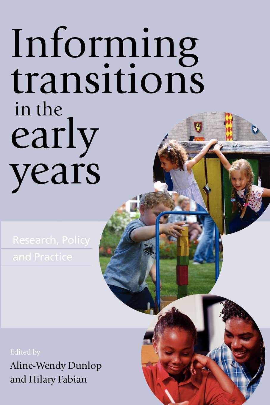 Informing Transitions In The Early Years: Research, Policy and Practice