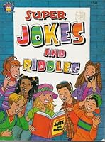 Super Jokes and Riddles 0866117792 Book Cover
