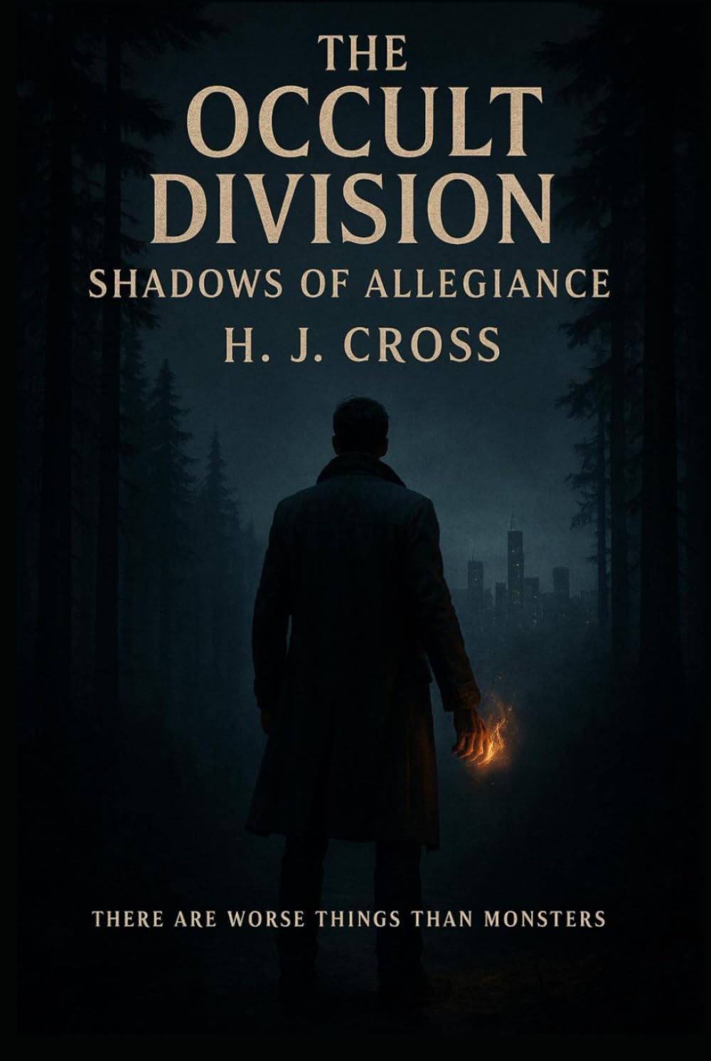 The Occult Division - Shadows of Allegiance: There are worse things than monsters.