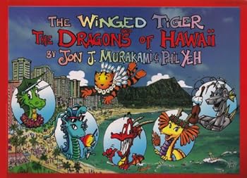 Unknown Binding The Winged Tiger and the Dragons of Hawaii Book