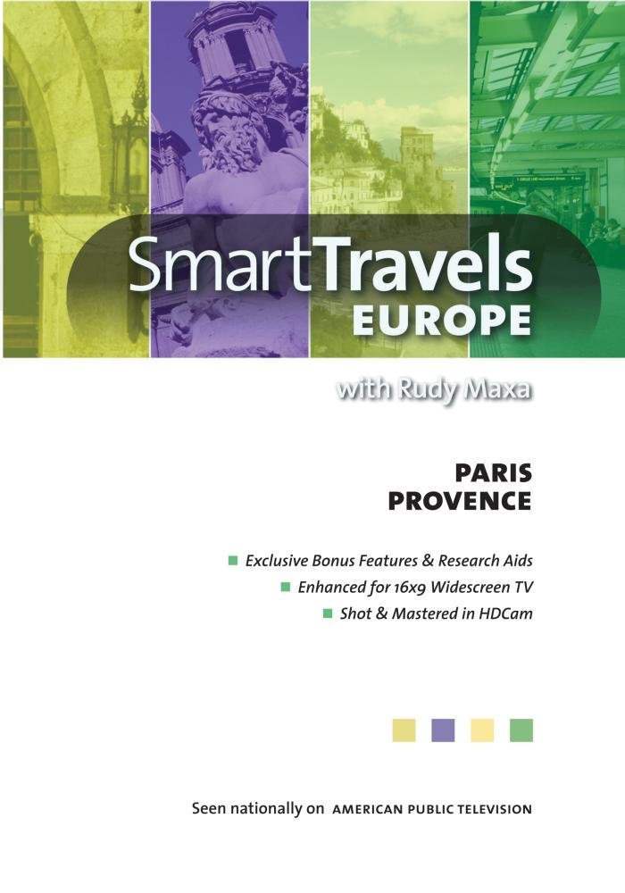 Smart Travels Europe With Rudy Maxa: Paris / Provence [DVD]