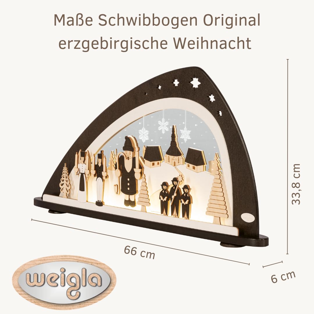 WEIGLA - Schwibbogen original Erzgebirge I Motiv Erzgebirgische Weihnacht I LED-Lichterbogen Weihnachten I Größe 66 x 33,8 x 6 cm I Inklusive Beleuchtung I beleuchtete Weihnachtsdeko innen I aus Holz