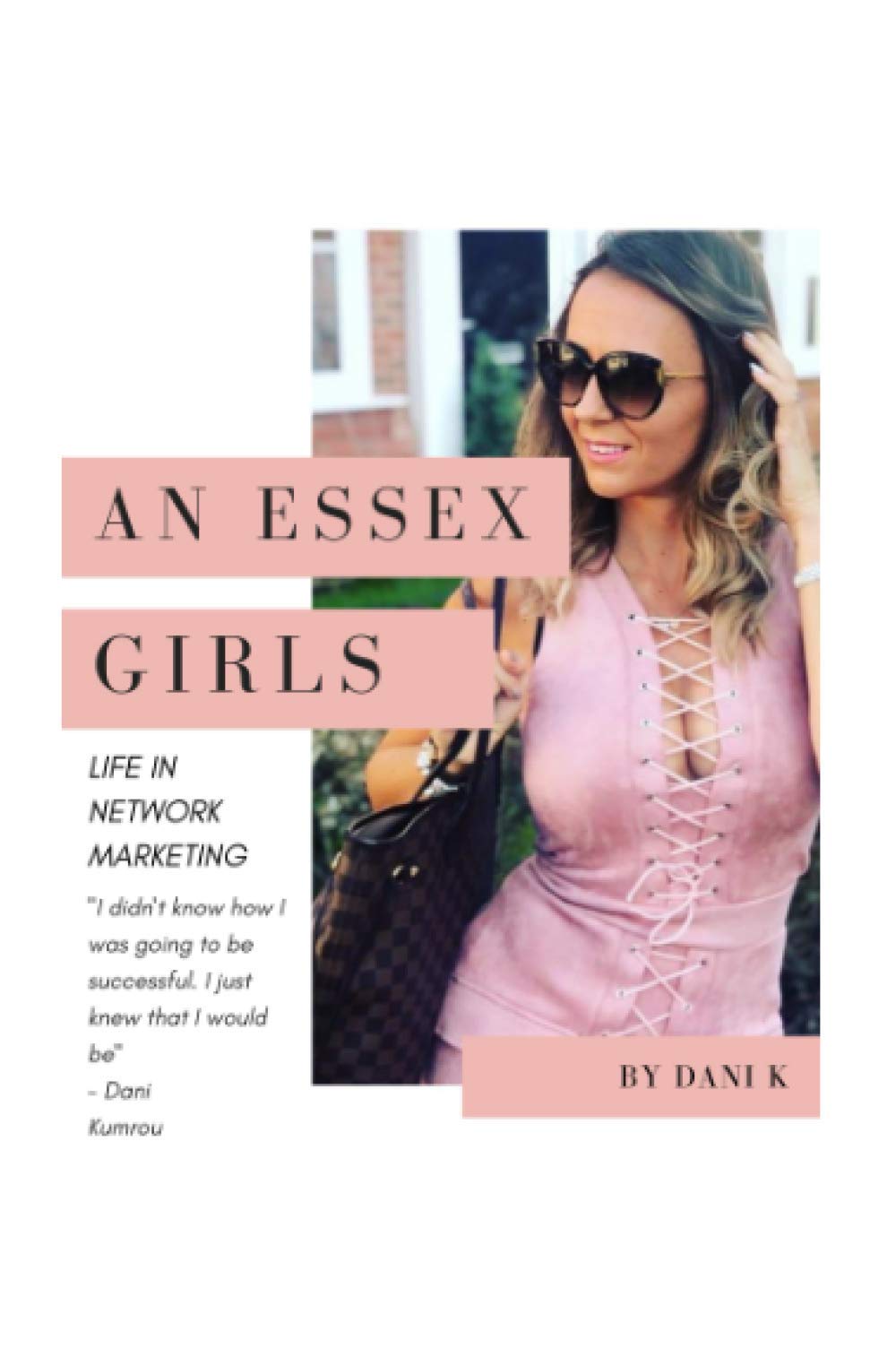 An Essex Girls Life In Network Marketing