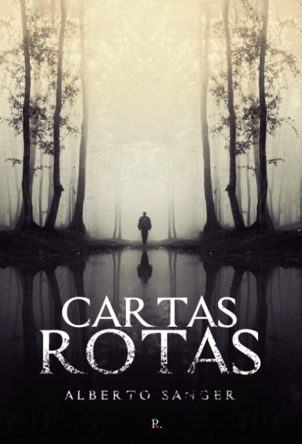 Cartas rotas (Spanish Edition)