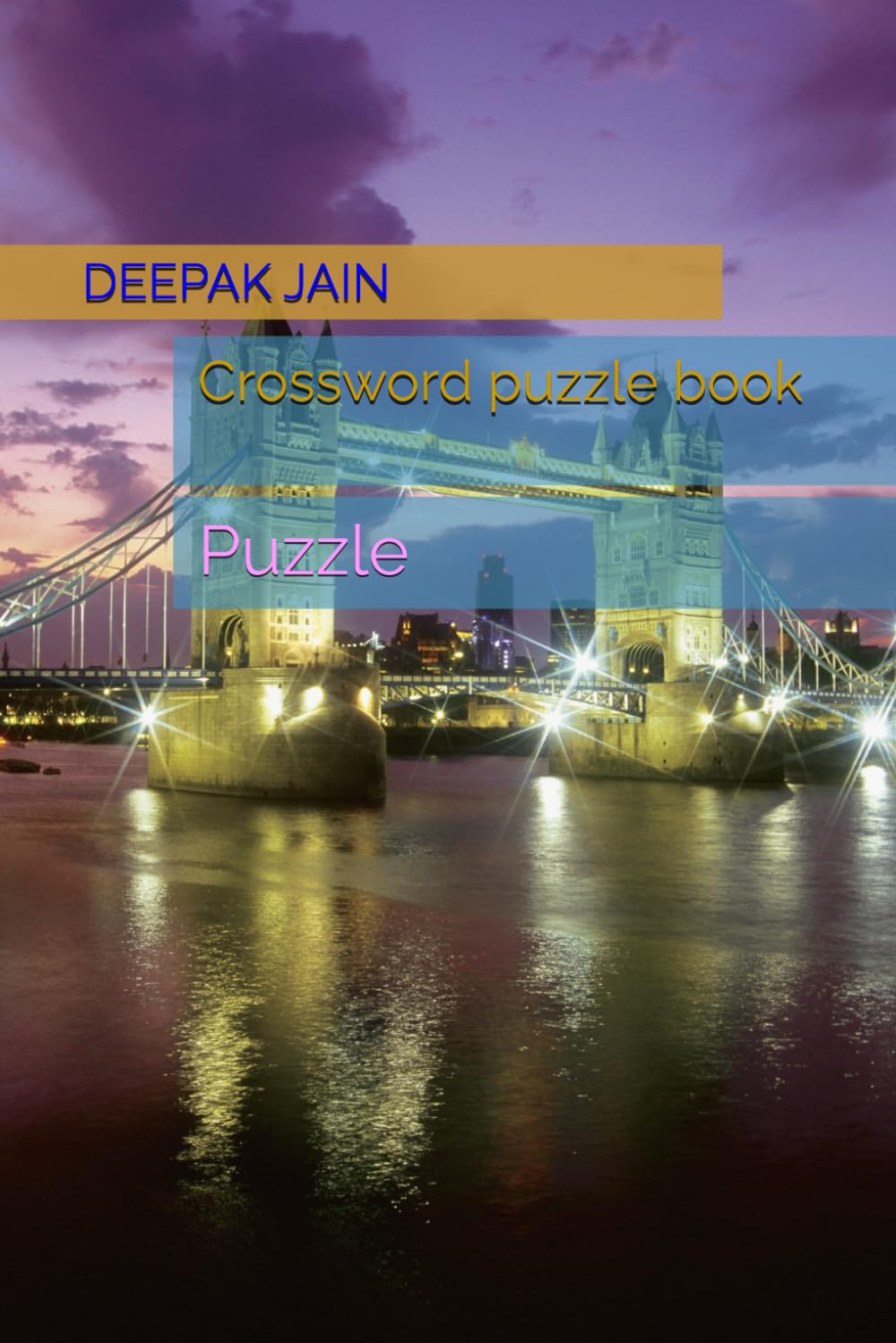 Crossword Puzzle Book: Puzzle: Crossword Puzzle Book: Puzzle – 300+ Brain-Teasers for Adults & Seniors | Large Print Crosswords with Unique Clues & Relaxing Challenge