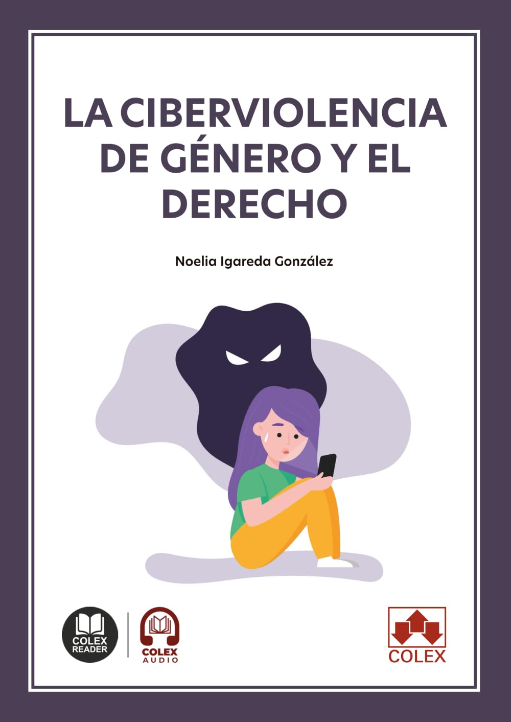 La ciberviolencia de género y el derecho (monografico)