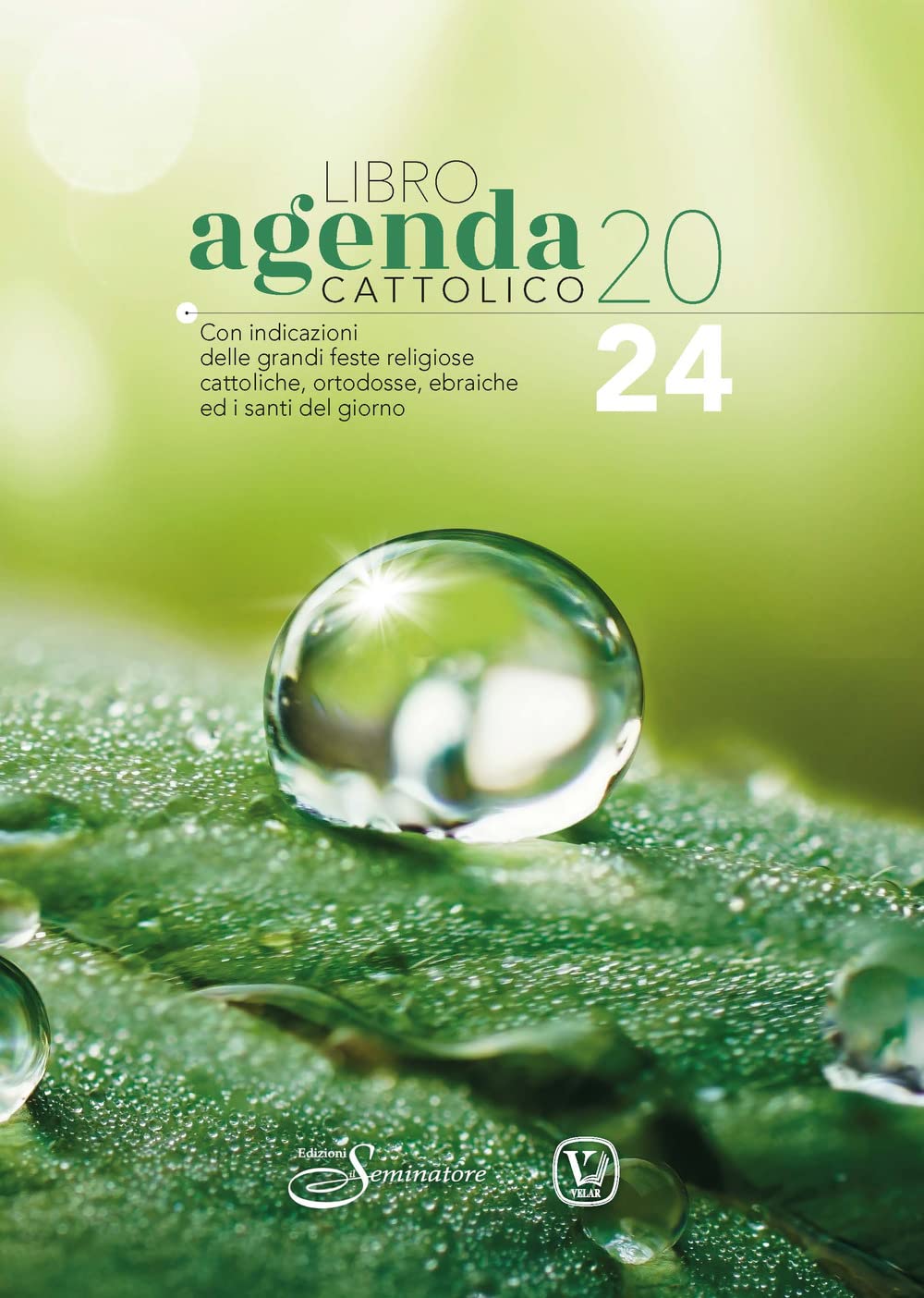 Libro Agenda Cattolico 2024. Con Indicazioni Delle Grandi Feste Religiose Cattoliche, Ortodosse, Ebraiche E I Santi Del Giorno - 4