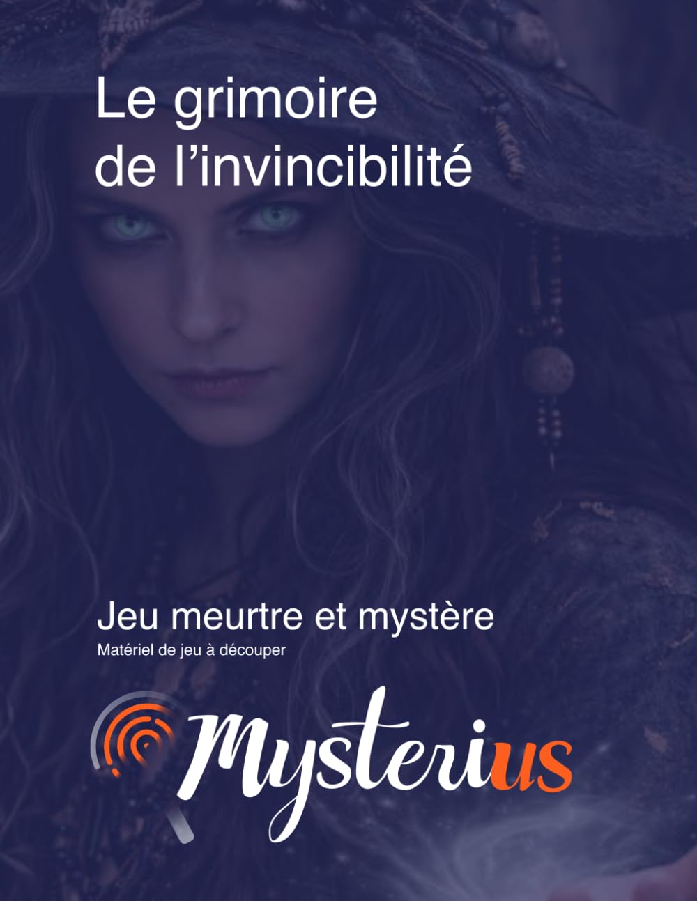 Le grimoire de l’invincibilité: Jeu meurtre et mystère, 6 à 10 joueurs, 45 à 60 minutes, 13 ans et plus