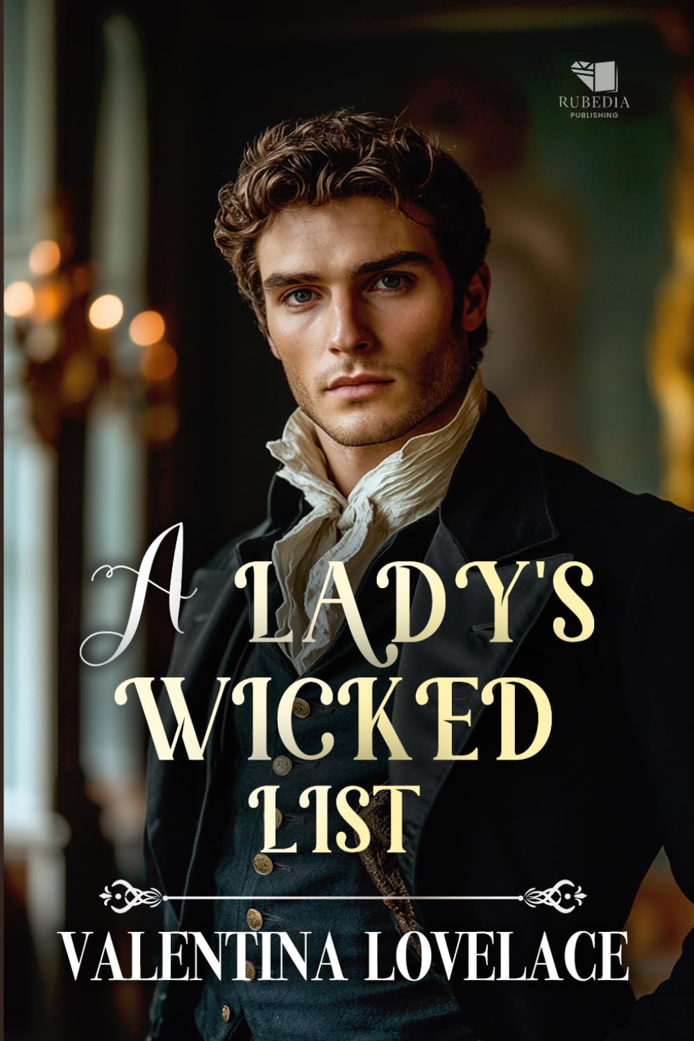 A Lady's Wicked List: A Steamy Regency Romance Book (Dukes of Sin and Scandal)