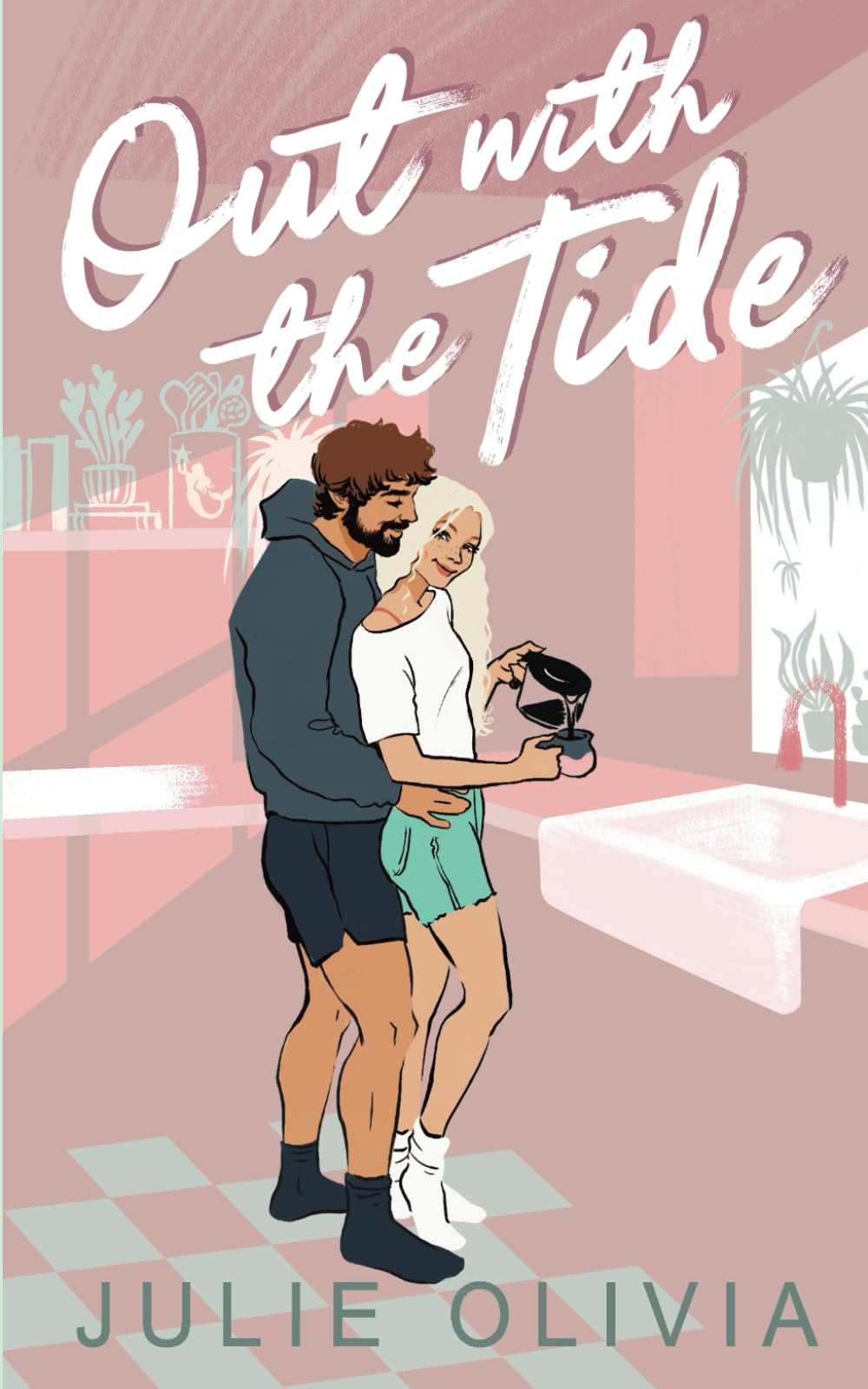 Julie Olivia Taschenbuch Out with the Tide: A Small Town Romance (Never Harbor, Band 2)