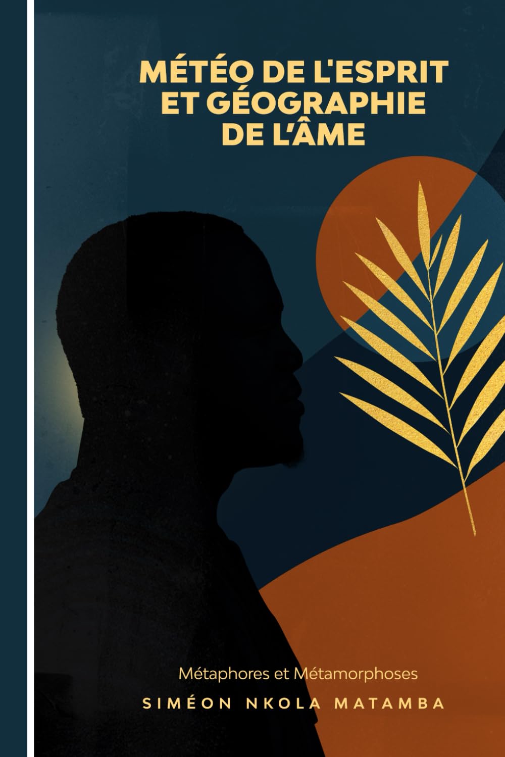 Météo de l'Esprit et Géographie de l'Âme: Métaphores et Métamorphoses