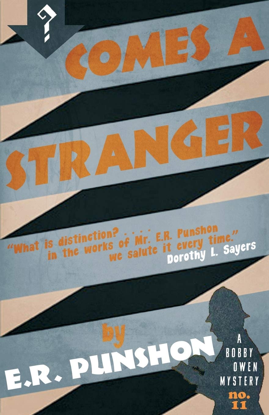 Comes a Stranger: Volume 11 (The Bobby Owen Mysteries)