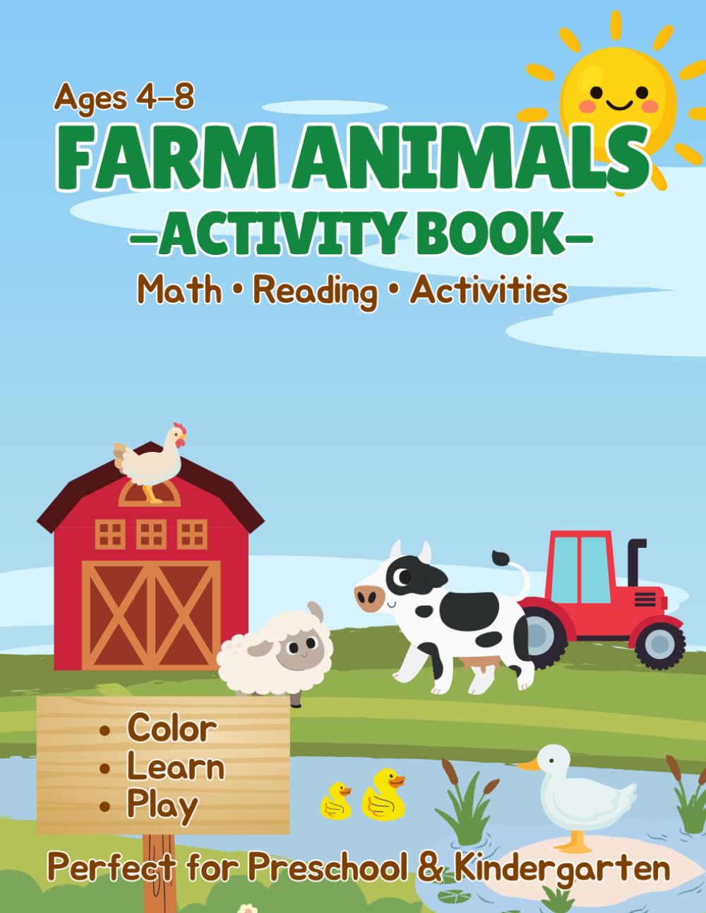 Farm Animals Activity Workbook for Kids Ages 4–8: Fun Coloring, Math & Literacy Worksheets | Phonics, Reading, Counting & Thinking Activities | Kindergarten to Grade 2 | 30 Pages