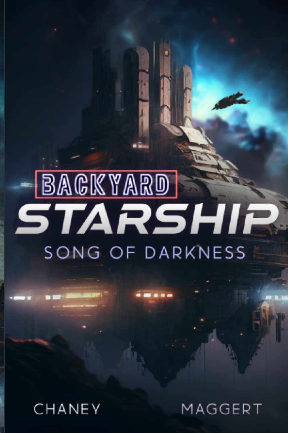 Song of Darkness: 12 (Backyard Starship)
