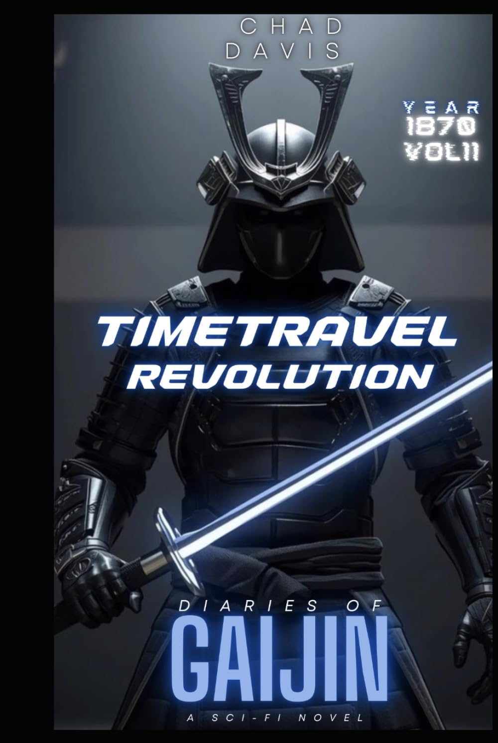 Time Travel Revolution: Diaries of Gaijin : Sci-Fi Novel
