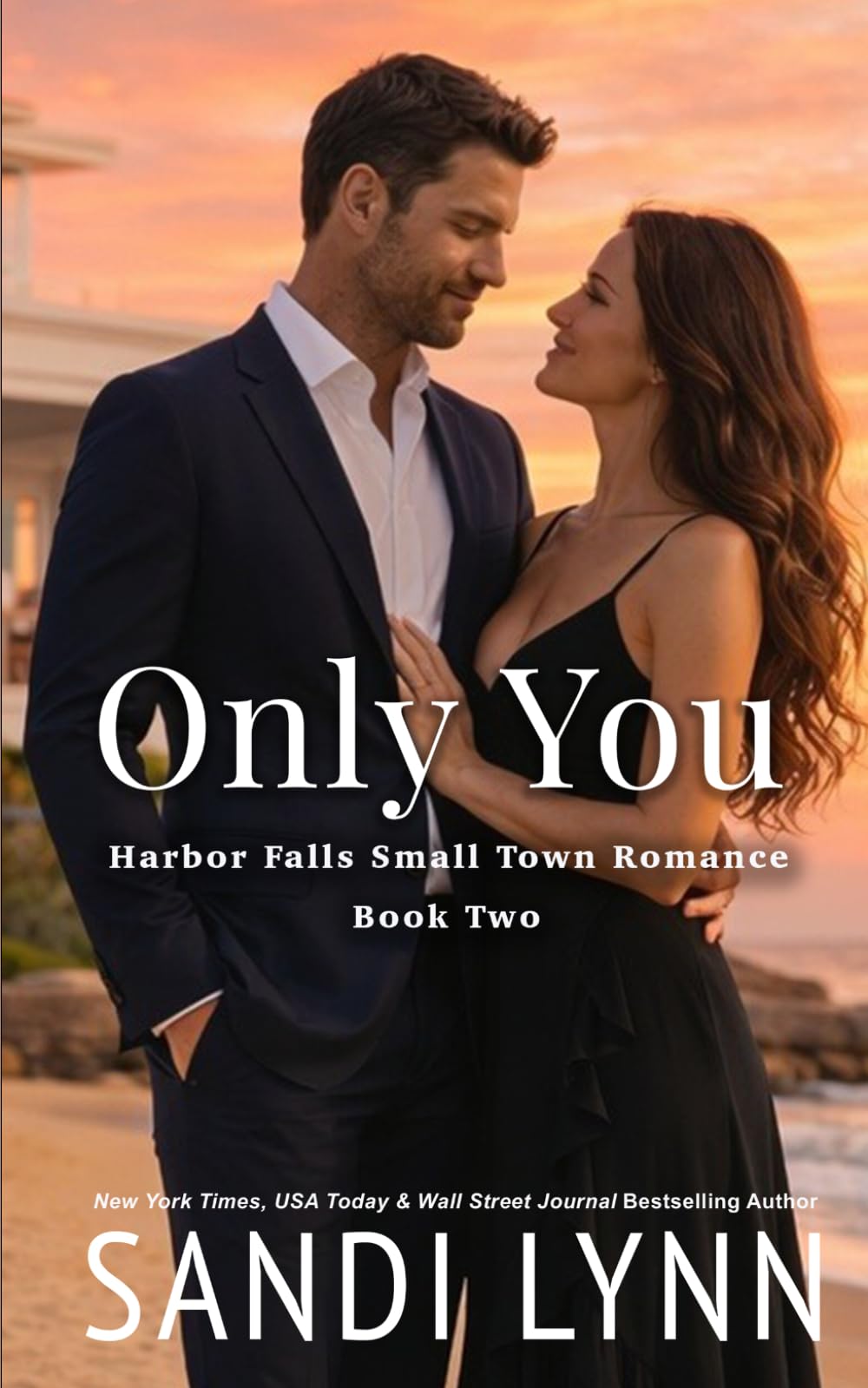 Only You: A Small Town Romance (Harbor Falls Series, Book 2)