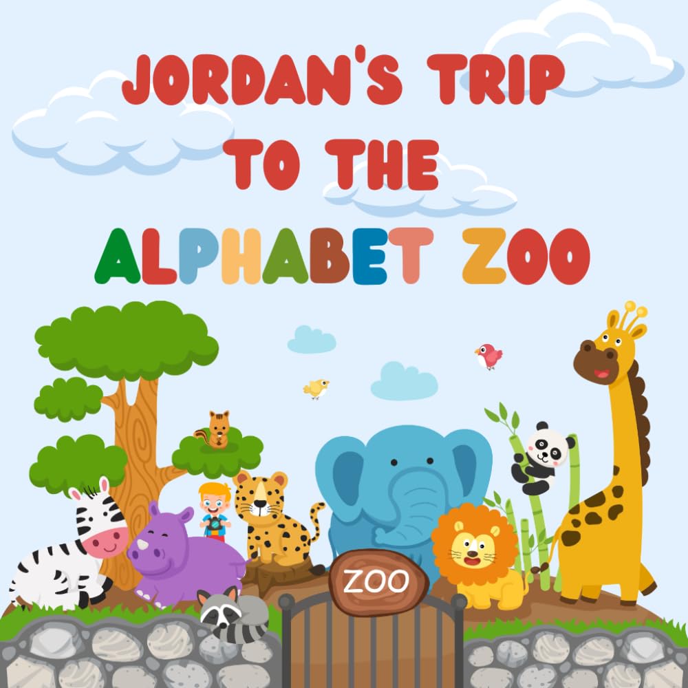 Jordan's trip to the Alphabet Zoo: Personalised Children's Book (Boy 2)