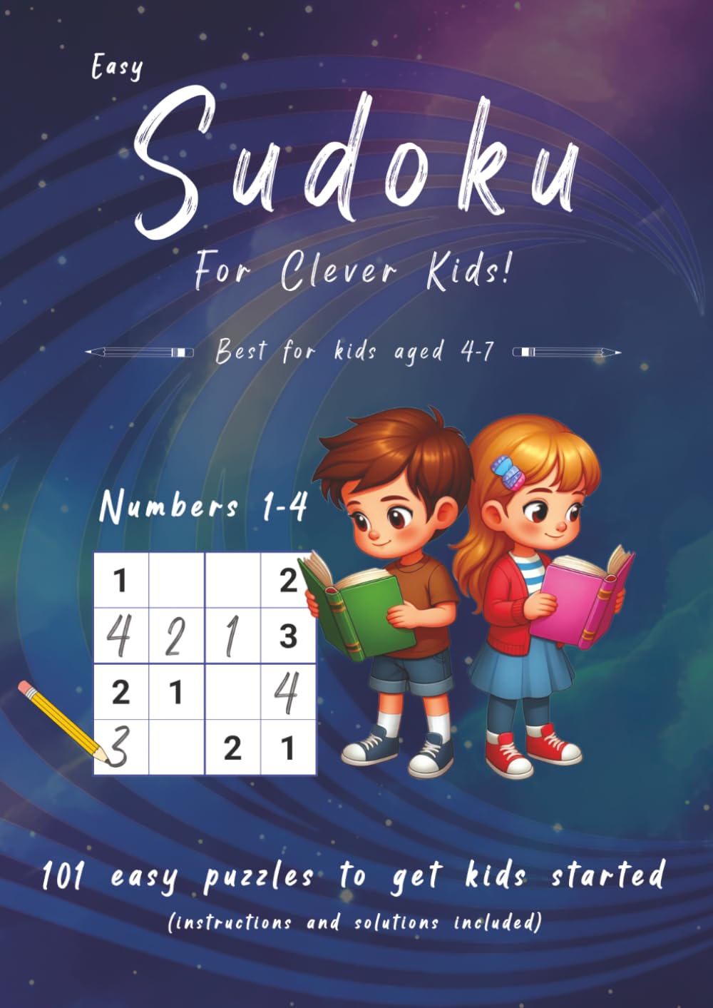 Easy Sudoku for Clever Kids: 101 easy puzzles for kids aged 4-7 (Evan Crossley's Sudoku for Clever Kids)