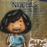 Nicolas dos veces/ Nicholas Twice 9685389705 Book Cover