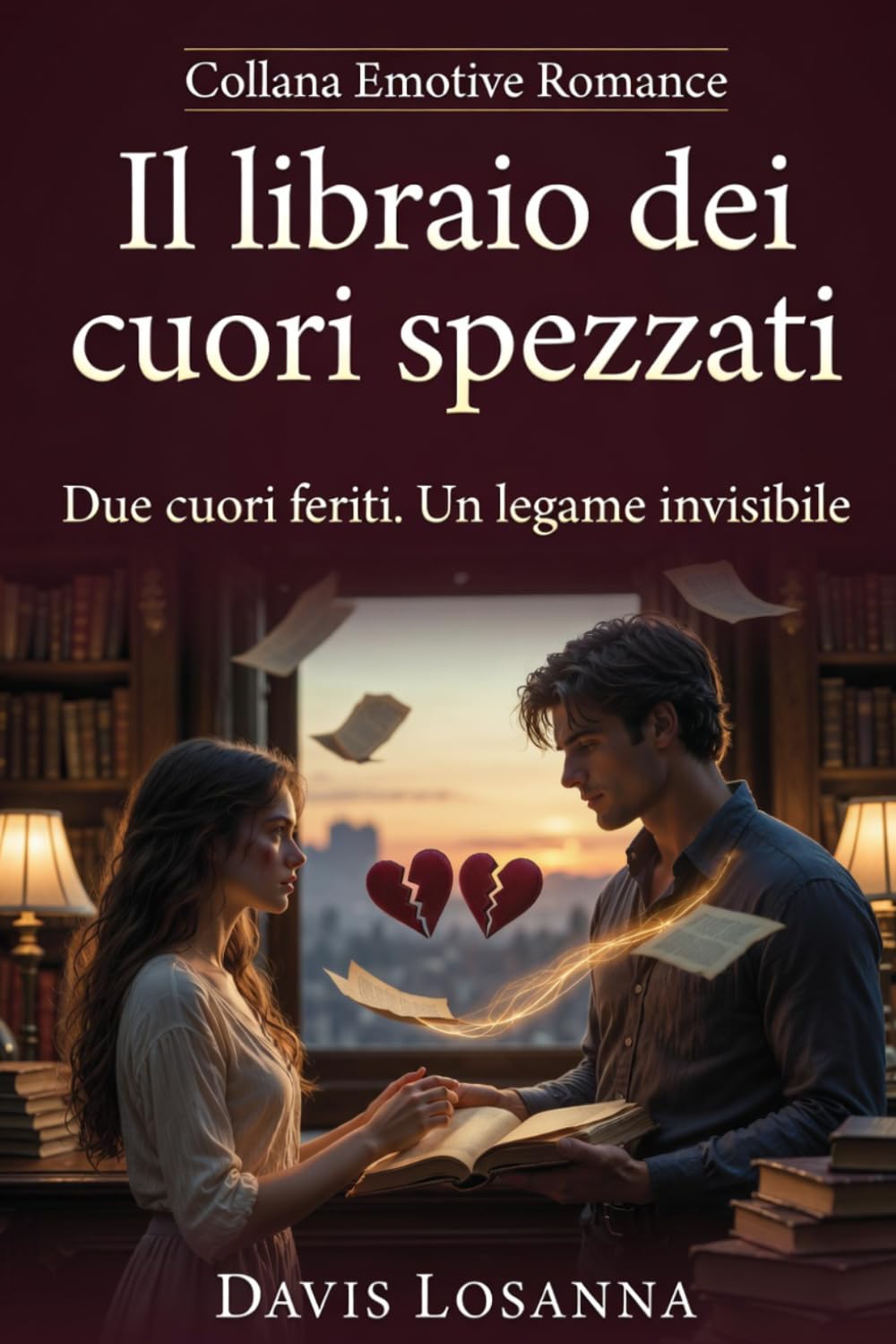 Il libraio dei cuori spezzati: Due anime ferite, un legame invisibile (Emotive romance)