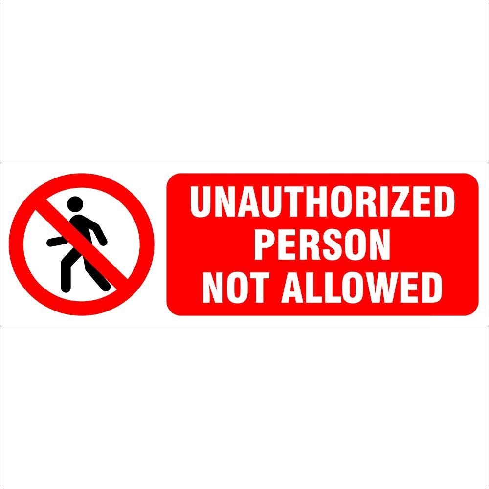 CVANU Unauthorized Person not Allowed Sign Board Sticker (Pack of 2)