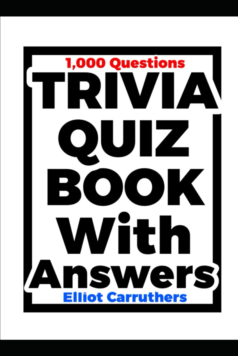 TRIVIA QUIZ BOOK With Answers: Knowledge Quiz