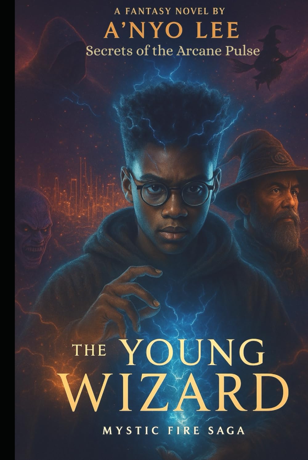 The Young Wizard: Secrets of the Arcane Pulse (The Young Wizard saga)