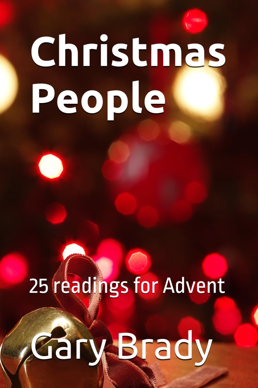 Christmas People: 25 readings for Advent