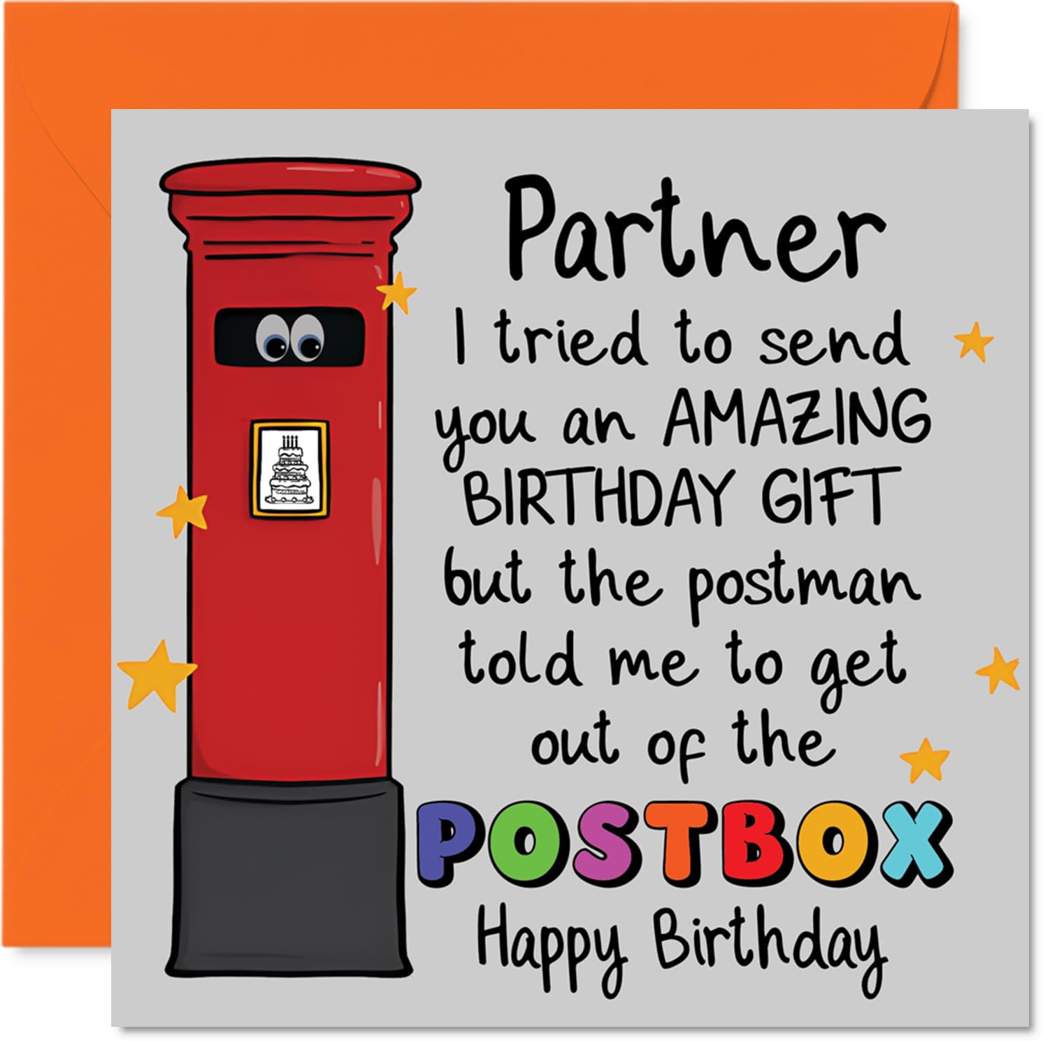 Funny Birthday Card for Partner - Laugh-out-loud Birthday Banter - Googly-eyed Postbox with a Cheeky Message - Bright Rainbow Stars for Extra Fun - 145mm Square, Envelope Included