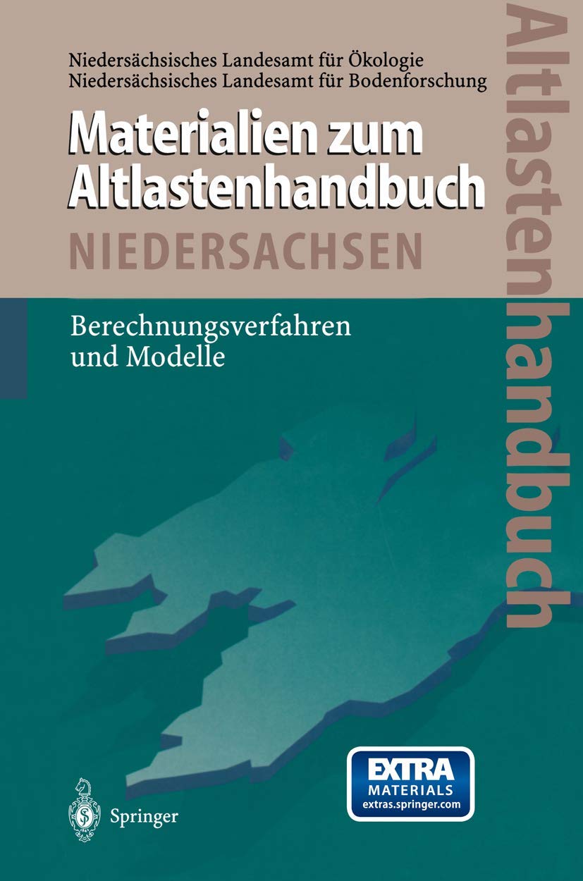 Altlastenhandbuch des Landes Niedersachsen Materialienband: Berechnungsverfahren und Modelle